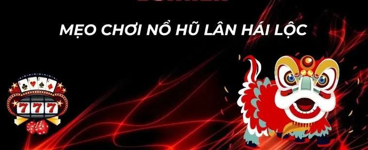 Bí Quyết Chơi Nổ Hũ Lân Hái Lộc Tại 789BET Thắng Lớn